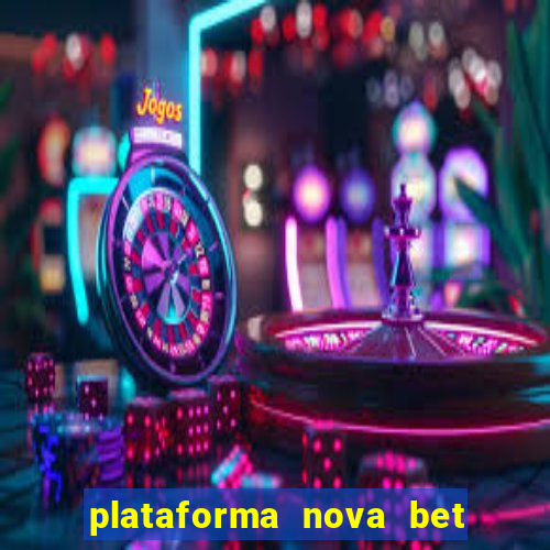 plataforma nova bet de 5 reais